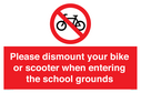 please-dismount-your-bike-or-scooter-when-entering-the-school-grounds-prohibitio~
